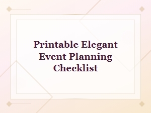 Printable Elegant Event Planning Checklist for Any Occasion