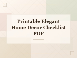 Printable Elegant Home Decor Checklist Pdf Free Download